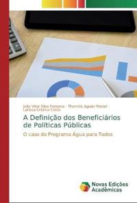 A Definição dos Beneficiários de Políticas Públicas