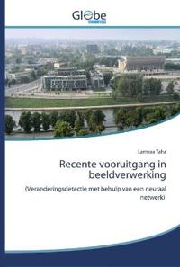 Recente vooruitgang in beeldverwerking