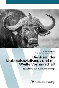 Die Arier, der Nationalsozialismus und die Weiße Vorherrschaft