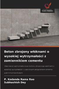 Beton zbrojony wlóknami o wysokiej wytrzymalości z zamiennikiem cementu