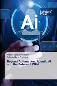 Beyond Automation