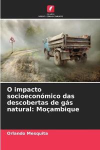 O impacto socioeconómico das descobertas de gás natural