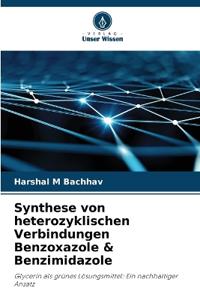Synthese von heterozyklischen Verbindungen Benzoxazole & Benzimidazole