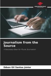 Journalism from the Source