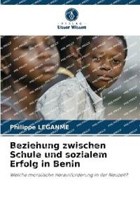 Beziehung zwischen Schule und sozialem Erfolg in Benin
