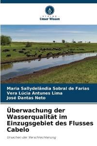 Überwachung der Wasserqualität im Einzugsgebiet des Flusses Cabelo