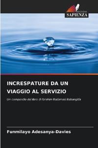 Increspature Da Un Viaggio Al Servizio