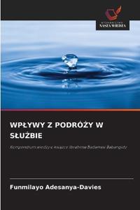 Wplywy Z PodróŻy W SluŻbie