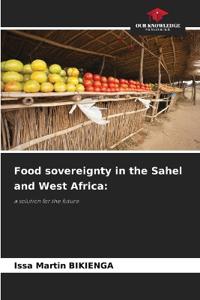 Food sovereignty in the Sahel and West Africa