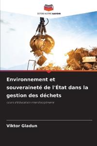 Environnement et souveraineté de l'État dans la gestion des déchets