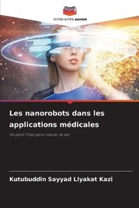 Les nanorobots dans les applications médicales