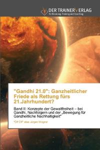 "Gandhi 21.0"