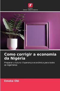 Como corrigir a economia da Nigéria