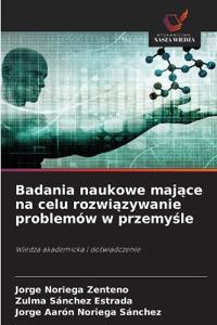 Badania naukowe mające na celu rozwiązywanie problemów w przemyśle