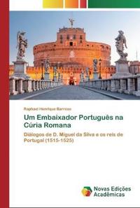 Um Embaixador Português na Cúria Romana