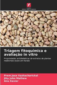Triagem fitoquímica e avaliação in vitro