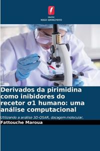 Derivados da pirimidina como inibidores do recetor s1 humano