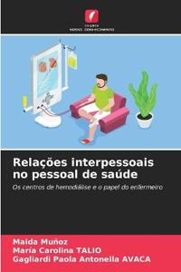 Relações interpessoais no pessoal de saúde