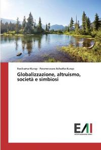 Globalizzazione, altruismo, società e simbiosi