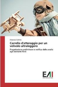 Carrello d'atteraggio per un velivolo ultraleggero