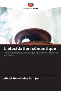 L'élucidation sémantique