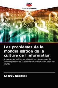 Les problèmes de la mondialisation de la culture de l'information