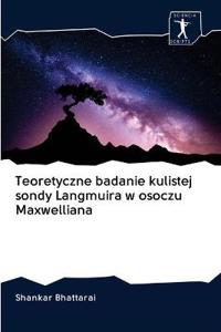 Teoretyczne badanie kulistej sondy Langmuira w osoczu Maxwelliana