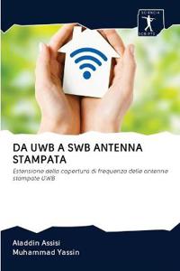 Da Uwb a Swb Antenna Stampata