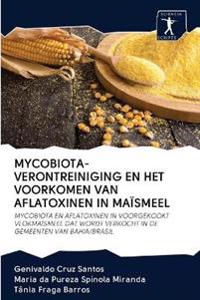 Mycobiota-Verontreiniging En Het Voorkomen Van Aflatoxinen in Maïsmeel