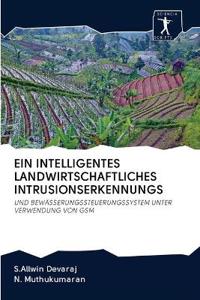 Ein Intelligentes Landwirtschaftliches Intrusionserkennungs