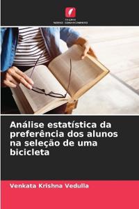 Análise estatística da preferência dos alunos na seleção de uma bicicleta