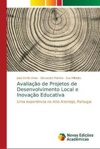 Avaliação de Projetos de Desenvolvimento Local e Inovação Educativa