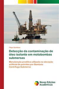 Detecção da contaminação de óleo isolante em motobombas submersas