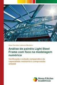 Análise de painéis Light Steel Frame com foco na modelagem numérica