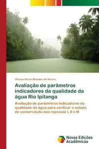 Avaliação de parâmetros indicadores da qualidade da água Rio Ipitanga