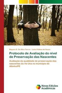 Protocolo de Avaliação do nível de Preservação das Nascentes