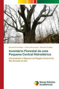 Inventário Florestal de uma Pequena Central Hidrelétrica