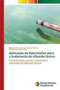 Aplicação de fotocatálise para o tratamento de efluente lácteo