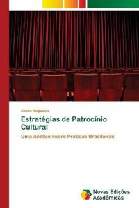 Estratégias de Patrocínio Cultural