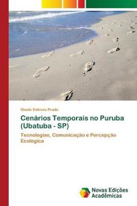 Cenários Temporais no Puruba (Ubatuba - SP)