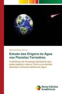 Estudo das Origens da Água nos Planetas Terrestres