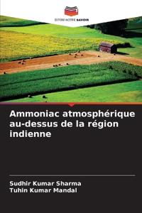 Ammoniac atmosphérique au-dessus de la région indienne