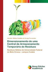 Dimensionamento de uma Central de Armazenamento Temporário de Resíduos