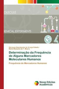 Determinação da Frequência de Alguns Marcadores Moleculares Humanos