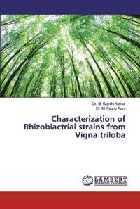 Characterization of Rhizobiactrial strains from Vigna triloba