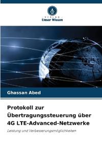 Protokoll zur Übertragungssteuerung über 4G LTE-Advanced-Netzwerke