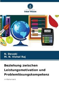 Beziehung zwischen Leistungsmotivation und Problemlösungskompetenz