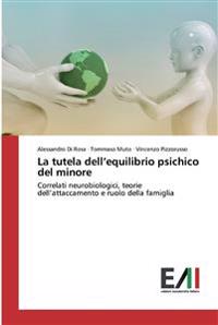 La tutela dell'equilibrio psichico del minore