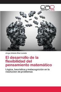 El desarrollo de la flexibilidad del pensamiento matemático