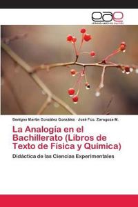 La Analogía en el Bachillerato (Libros de Texto de Física y Química)